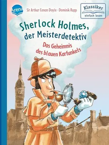 Produktbild: Sherlock Holmes, der Meisterdetektiv. Das Geheimnis des blauen Karfunkels: Klassiker einfach lesen