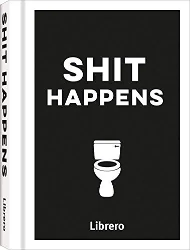 Produktbild: shit happens: Guter Rat für schlechte Zeiten