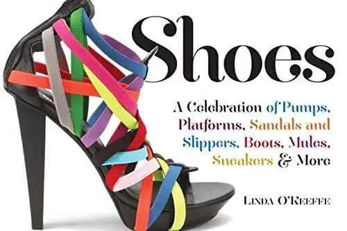 Produktbild: Shoes: A Celebration of Pumps, Sandals, Slippers & More