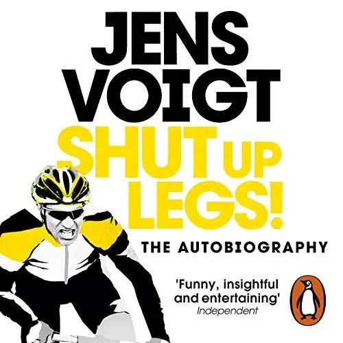 Produktbild: Shut up Legs!: My Wild Ride on and off the Bike