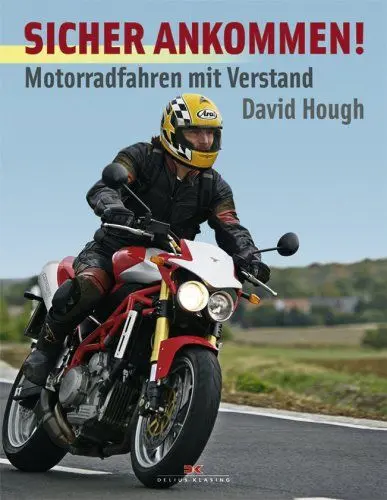Produktbild: Sicher ankommen!: Motorradfahren mit Verstand
