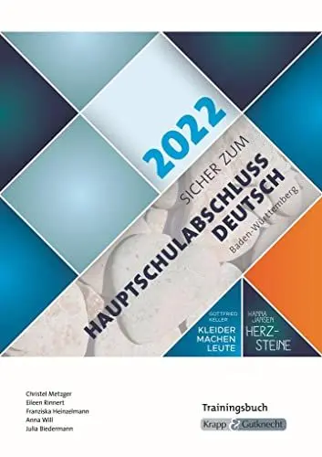 Produktbild: Sicher zum Hauptschulabschluss Deutsch Baden-Württemberg 2022 - Herzsteine & Kleider machen Leute: Trainingsbuch, Schülerarbeitsheft, Prüfungsvorbereitung, Lernmittel