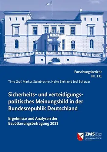 Produktbild: Sicherheits- und verteidigungspolitisches Meinungsbild in der Bundesrepublik Deutschland: Ergebnisse und Analysen der Bevölkerungsbefragung 2021