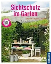 Produktbild: Sichtschutz im Garten (Mein Garten): Gestalten Pflanzen Pflegen