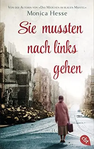 Produktbild: Sie mussten nach links gehen: Von der Autorin von „Das Mädchen im blauen Mantel