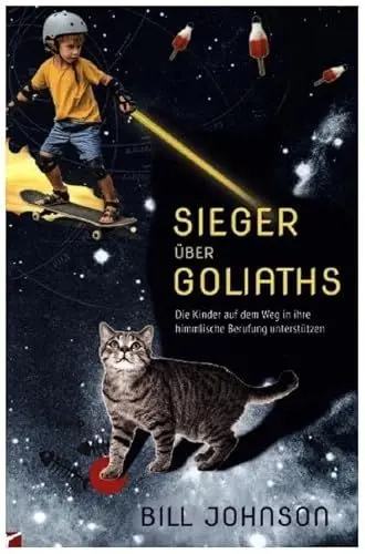 Produktbild: Sieger über Goliaths: Die Kinder auf dem Weg in ihre himmlische Berufung unterstützen