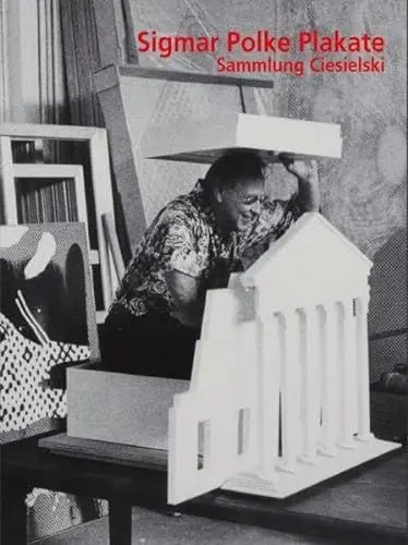Produktbild: Sigmar Polke Plakate: Sammlung Ciesielski