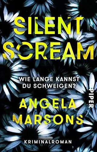 Produktbild: Silent Scream – Wie lange kannst du schweigen? (Kim-Stone-Reihe 1): Kriminalroman