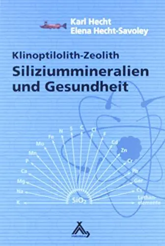 Produktbild: Siliziummineralien und Gesundheit: Klinoptilolith-Zeolith