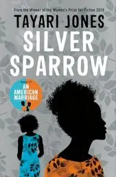 Produktbild: Silver Sparrow: From the Winner of the Women's Prize for Fiction, 2019