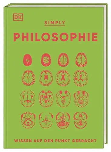 Produktbild: SIMPLY. Philosophie: Wissen auf den Punkt gebracht. Visuelles Nachschlagewerk zu 90 zentralen Themen der Philosophie