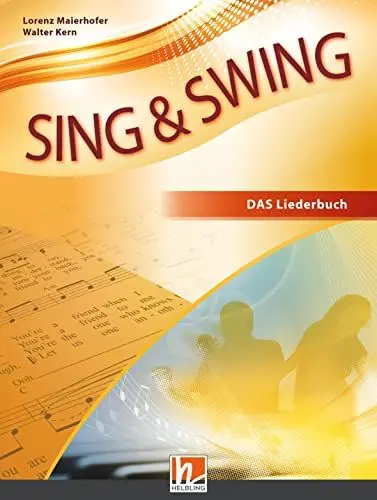 Produktbild: Sing & Swing DAS neue Liederbuch. Hardcover: Ausgabe Deutschland