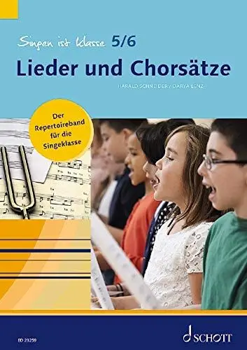 Produktbild: Singen ist klasse 5/6 - Lieder und Chorsätze: Der Repertoireband für die Singeklasse. Gesang. (schulmusik plus)
