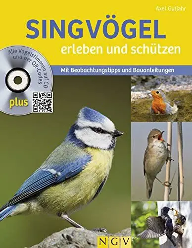 Produktbild: Singvögel erleben und schützen: Mit Beobachtungstipps und Bauanleitungen