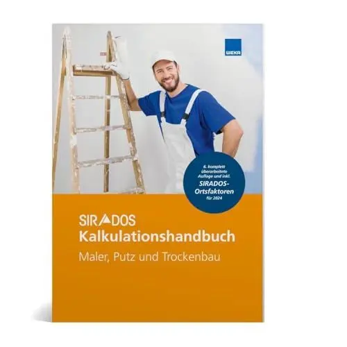 Produktbild: SIRADOS Kalkulationshandbuch Maler, Putz und Trockenbau: Das praktische Nachschlagewerk für die Angebotskalkulation. Jetzt mit brandneuen Kalkulationsansätzen 2024.