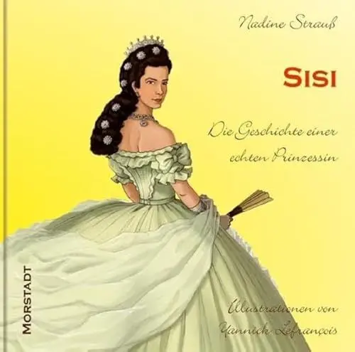 Produktbild: Sisi: Die Geschichte einer echten Prinzessin
