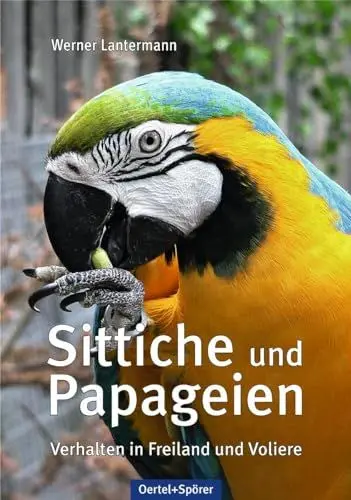 Produktbild: Sittiche und Papageien: Verhalten in Freiland und Voliere
