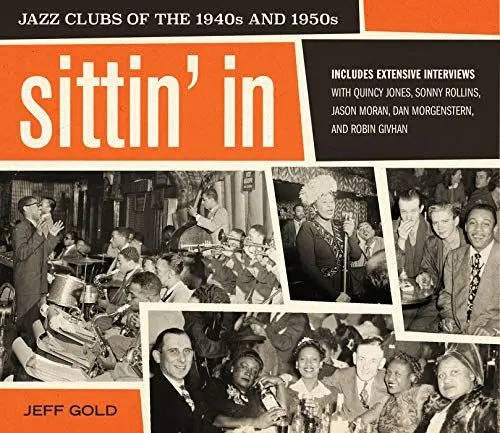 Produktbild: Sittin' In: Jazz Clubs of the 1940s and 1950s