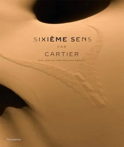 Produktbild: Sixième Sens Par Cartier: High Jewelry and Precious Objects