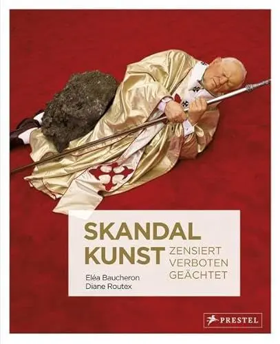 Produktbild: Skandalkunst: Zensiert. Verboten. Geächtet.