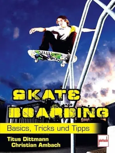 Produktbild: Skateboarding: Basics, Tricks und Tipps