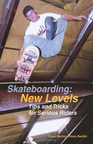 Produktbild: Skateboarding: New Levels : Tips and Tricks for Serious Riders