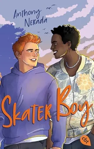 Produktbild: Skater Boy: Herzzerreißend, bestärkend und ehrlich – eine queere Liebesgeschichte