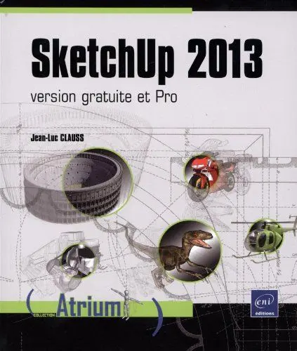 Produktbild: SketchUp 2013 - version gratuite et Pro