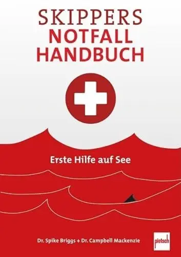 Produktbild: Skippers Notfall-Handbuch: Erste Hilfe auf See