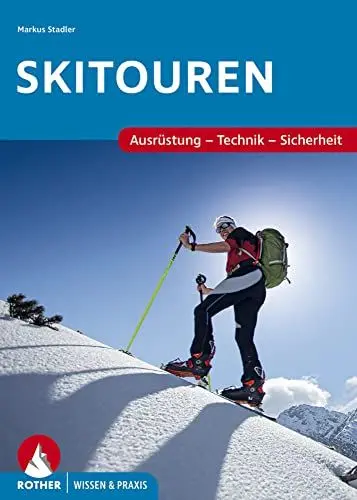 Produktbild: Skitouren: Ausrüstung - Technik - Sicherheit (Wissen & Praxis)