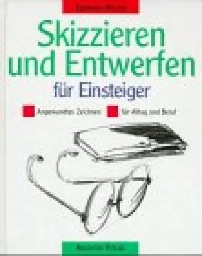 Produktbild: Skizzieren und Entwerfen für Einsteiger