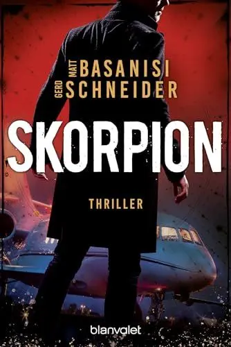 Produktbild: Skorpion: Thriller - Hochexplosive Spannung voller Action und internationalen Verflechtungen (David Keller, Band 1)