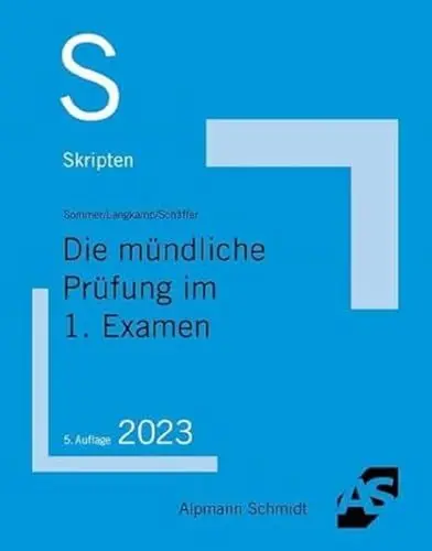 Produktbild: Skript Die mündliche Prüfung im 1. Examen (Skripten Besondere Rechtsgebiete)