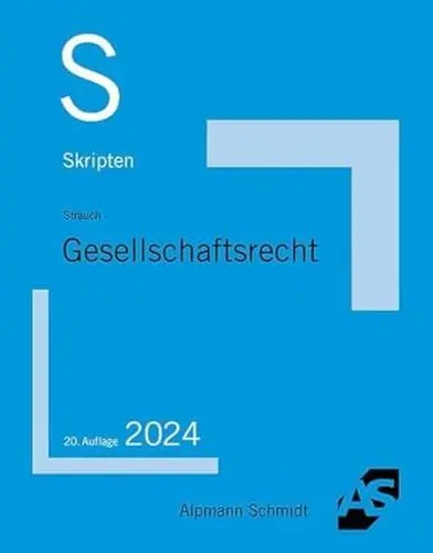 Produktbild: Skript Gesellschaftsrecht (Skripten Besondere Rechtsgebiete)