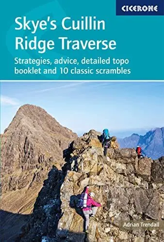 Produktbild: Skye's Cuillin Ridge Traverse: Strategies, advice, detailed topo booklet and 10 classic scrambles (Cicerone guidebooks)