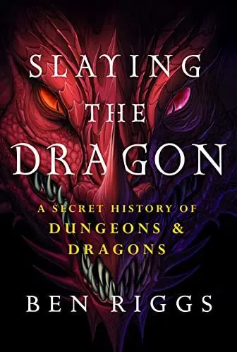 Produktbild: Slaying the Dragon: A Secret History of Dungeons & Dragons