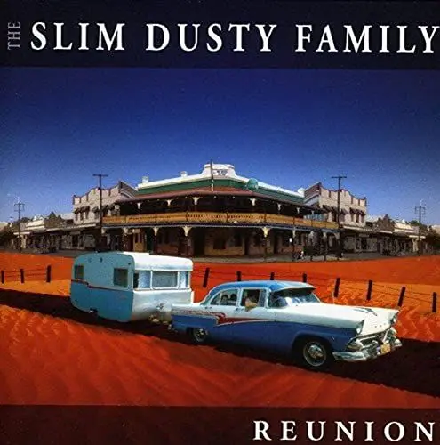 Produktbild: Slim Dusty Family: Reunion