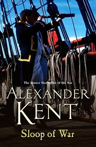 Produktbild: Sloop Of War: (The Richard Bolitho adventures: 6): a swashbuckling naval tale of derring – do and all-action adventure from the master storyteller of the sea (Richard Bolitho, 6)