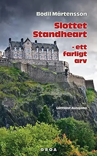 Produktbild: Slottet Standheart - ett farligt arv: Lättläst-Ausgabe