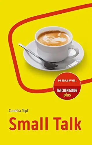 Produktbild: Small Talk (Haufe TaschenGuide)