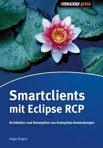 Produktbild: Smartclients mit Eclipse RCP: Architektur und Konzeption von Enterprise-Anwendungen