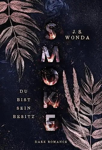 Produktbild: SMOKE: Du bist sein Besitz