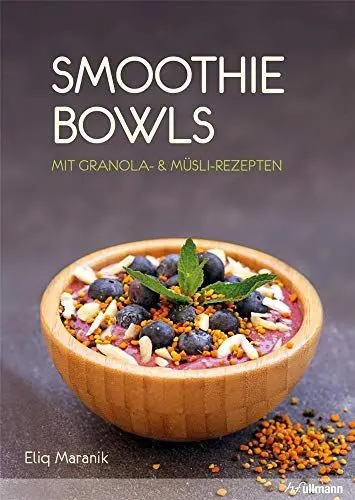 Produktbild: Smoothie Bowls: Mit Granola- & Müsli-Rezepten