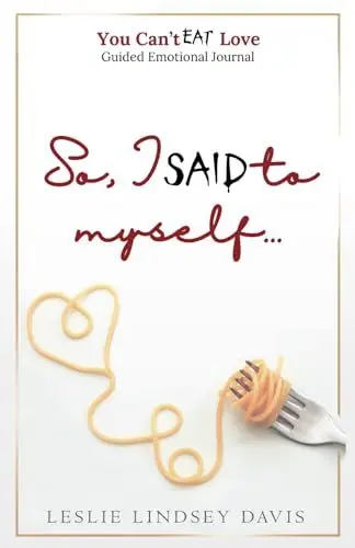 Produktbild: So, I said to myself...: Journal (You Can't Eat Love)