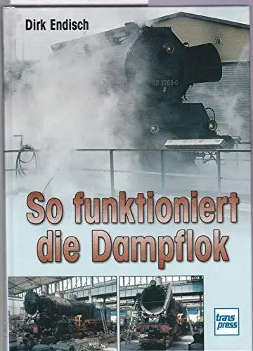 Produktbild: So funktioniert die Dampflok