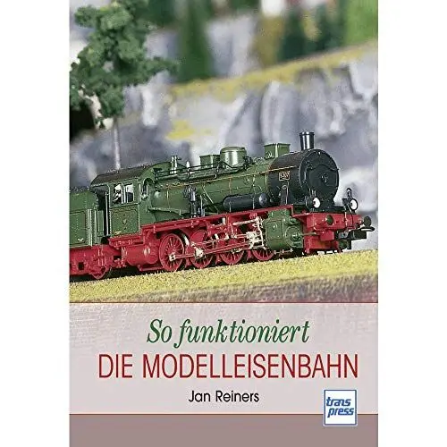Produktbild: So funktioniert die Modelleisenbahn (Die Modellbahn-Werkstatt)
