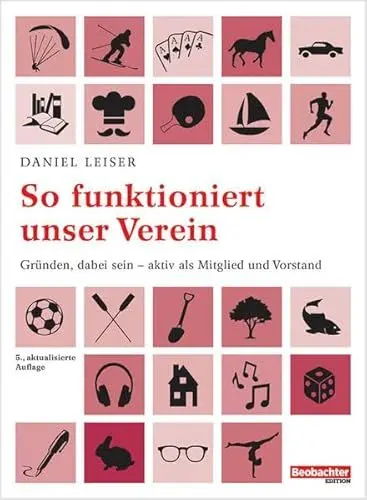 Produktbild: So funktioniert unser Verein: Gründen, dabei sein - aktiv als Mitglied und Vorstand