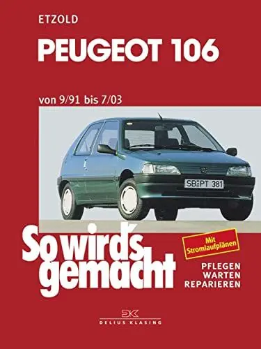 Produktbild: So wird's gemacht, Bd.94, Peugeot 106 (ab 8/91): So wird's gemacht - Band 94 (Print on Demand)