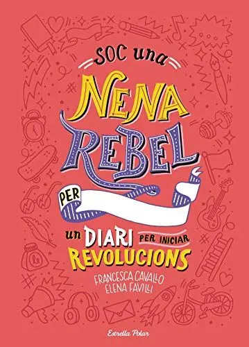 Produktbild: Soc una nena rebel. Un diari per iniciar revolucions (Sputnik)