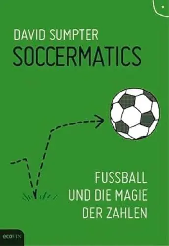 Produktbild: Soccermatics: Fußball und die Magie der Zahlen